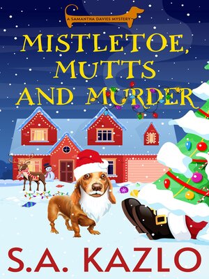cover image of Mistletoe, Mutts, and Murder